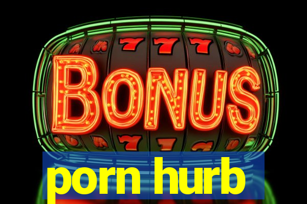 porn hurb